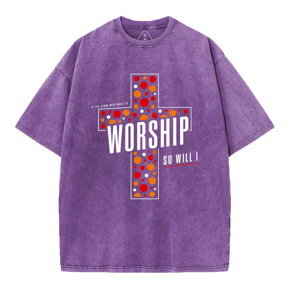 If The Stars Were Made To Worship So Will I Christian Washed T-Shirt