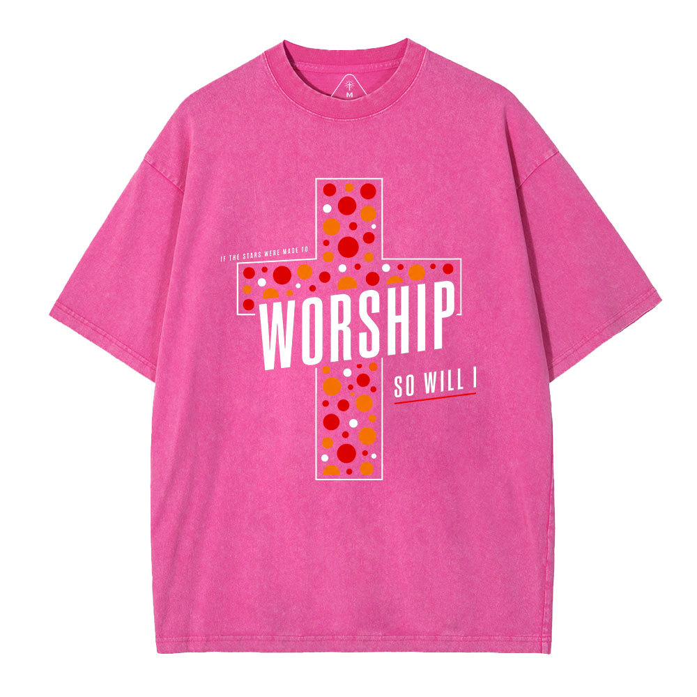 If The Stars Were Made To Worship So Will I Christian Washed T-Shirt