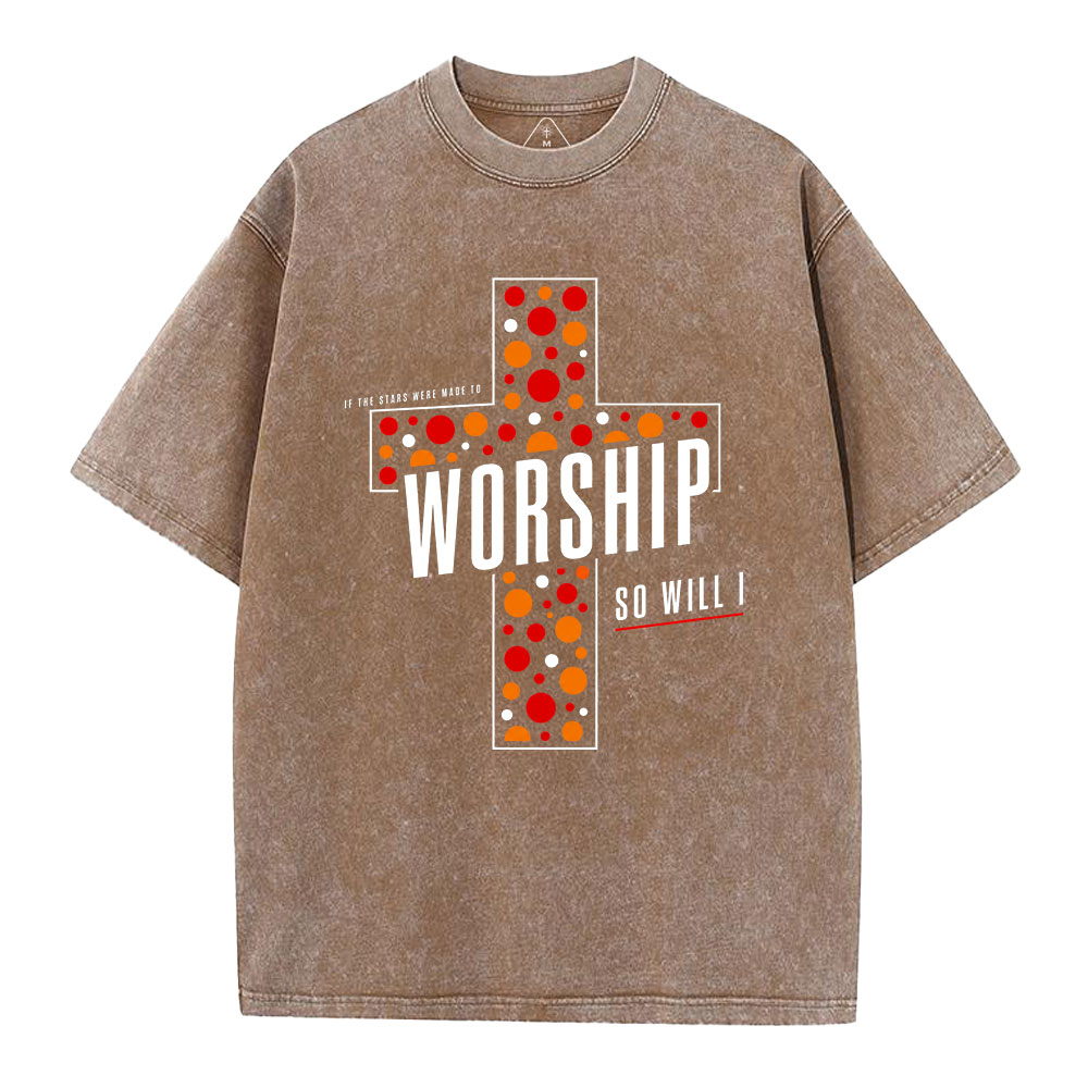 If The Stars Were Made To Worship So Will I Christian Washed T-Shirt
