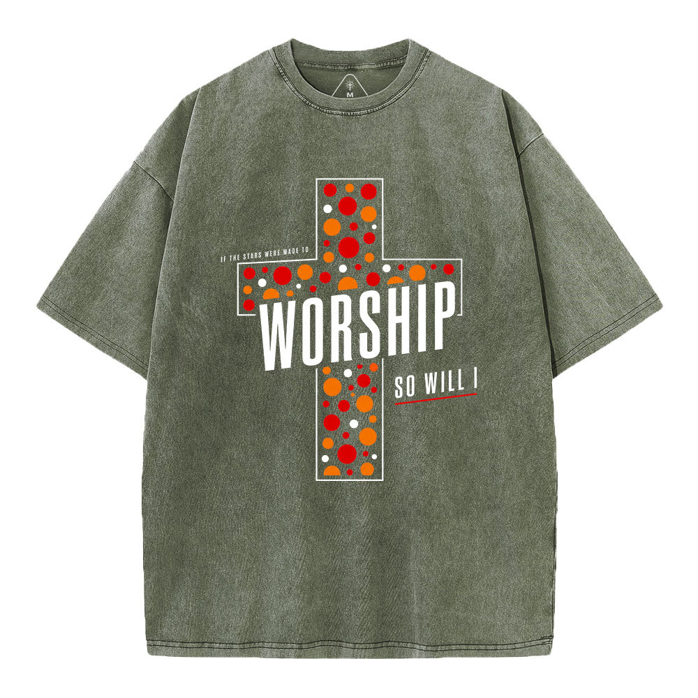 If The Stars Were Made To Worship So Will I Christian Washed T-Shirt