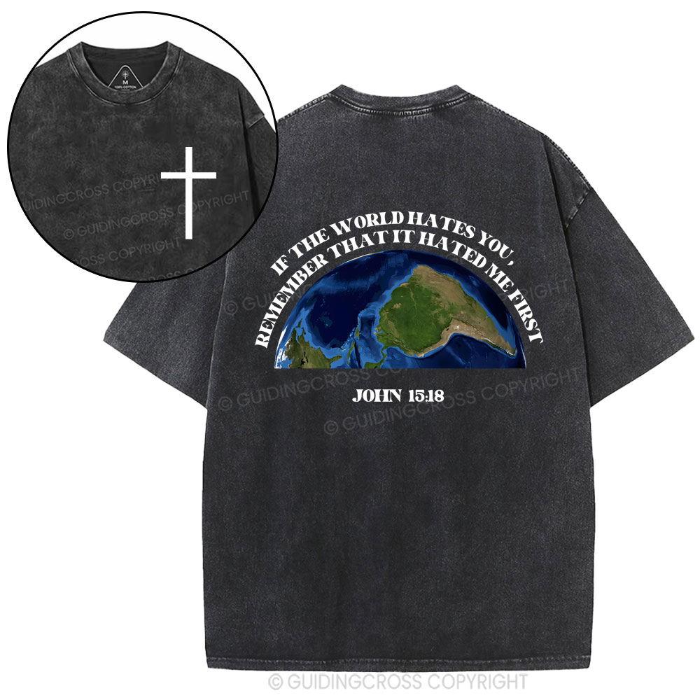 If The World Hates You Christian Washed T-Shirt
