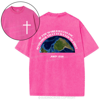 If The World Hates You Christian Washed T-Shirt