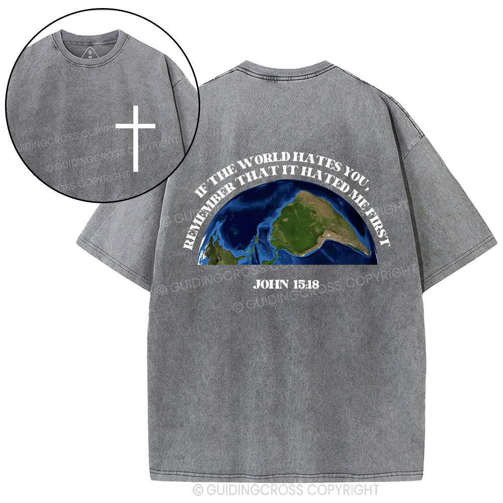 If The World Hates You Christian Washed T-Shirt