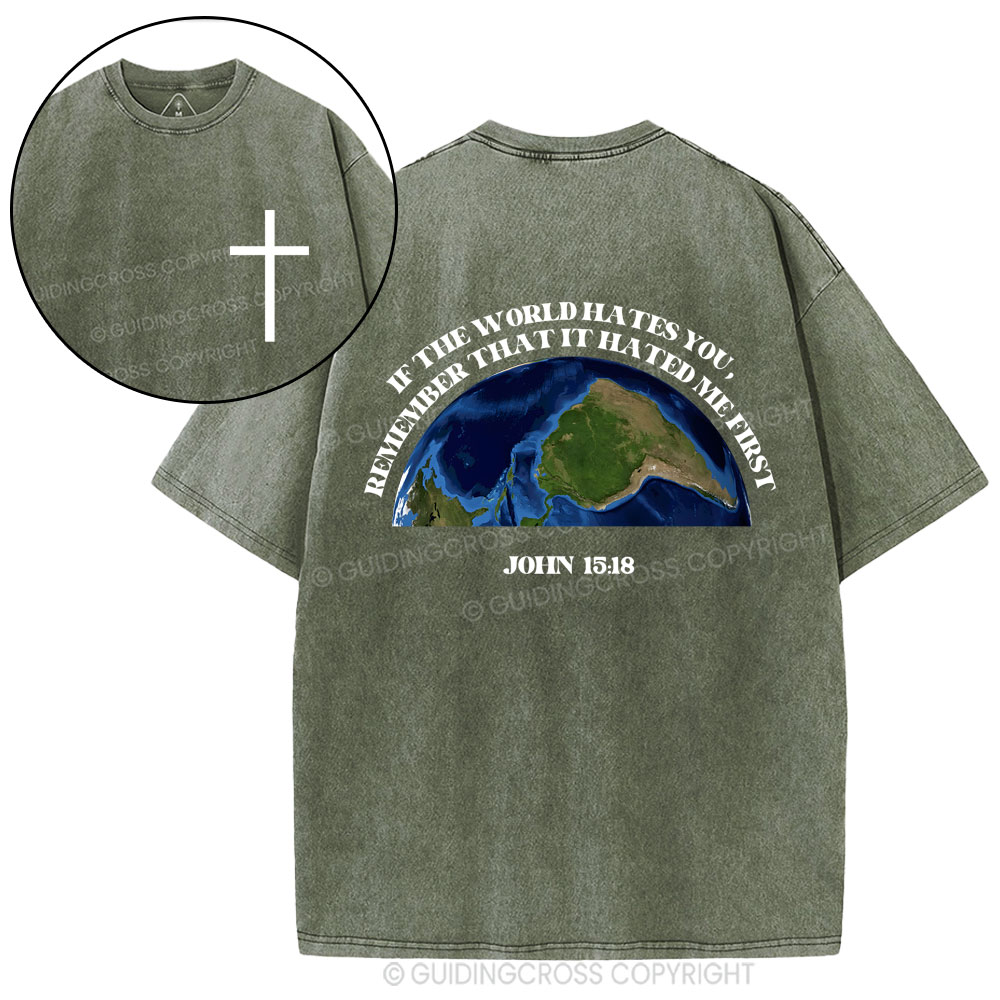 If The World Hates You Christian Washed T-Shirt