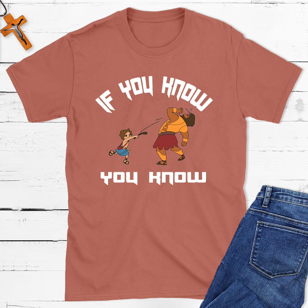 If You Know You Know Christian T-Shirt
