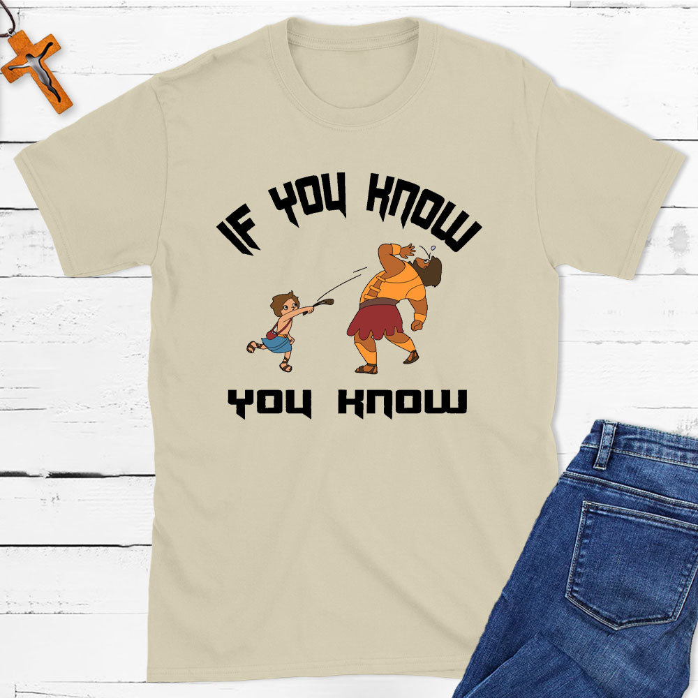 If You Know You Know Christian T-Shirt