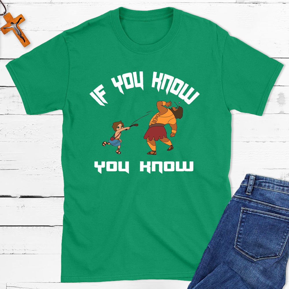 If You Know You Know Christian T-Shirt