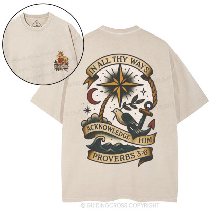 In All Thy Ways Acknowledge Him Christian Washed T-Shirt