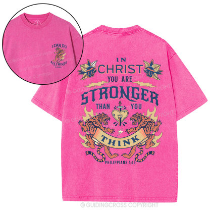 In Christ You Are Stronger Christian Washed T-Shirt