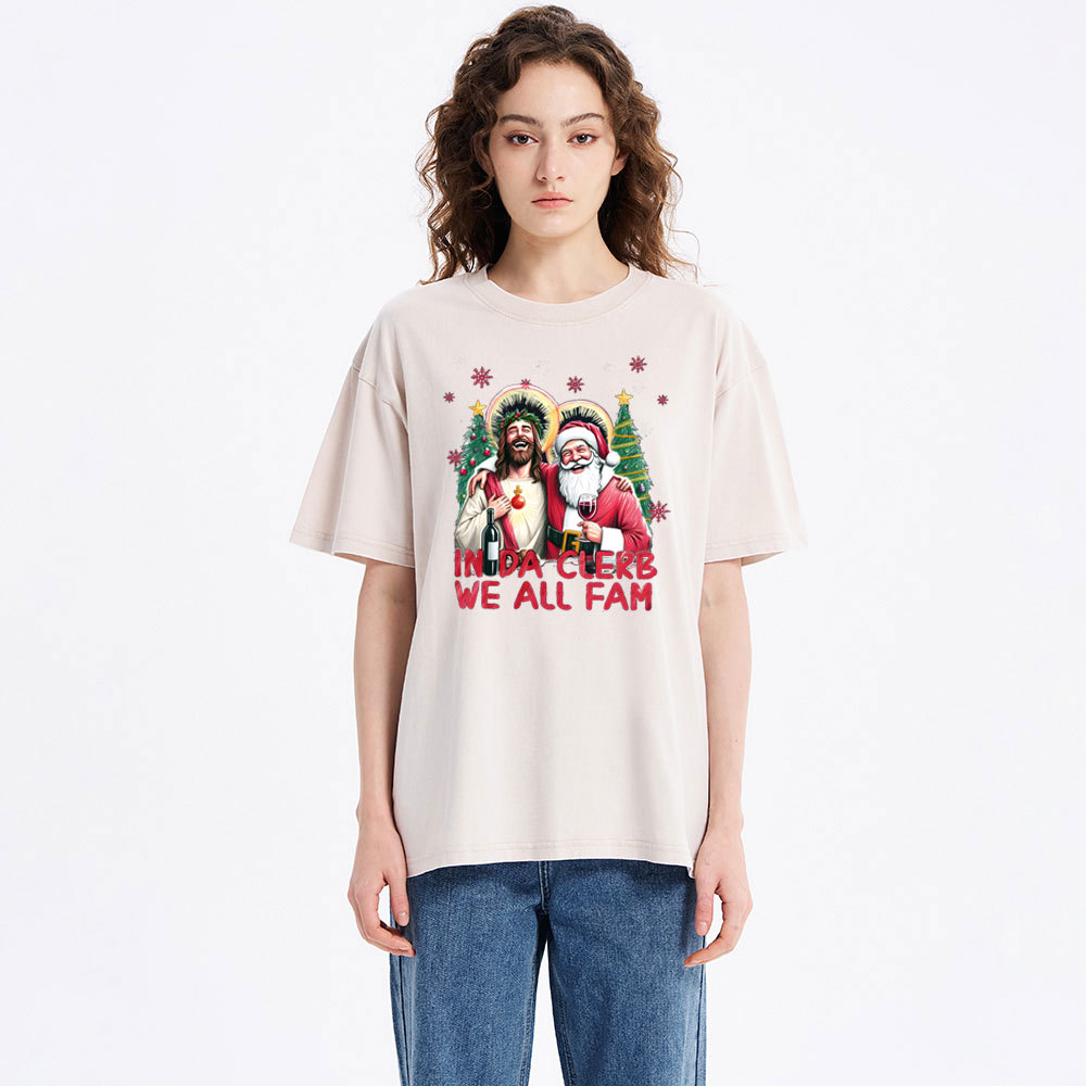 In Da Clerb We All FAM Christian Washed T-Shirt