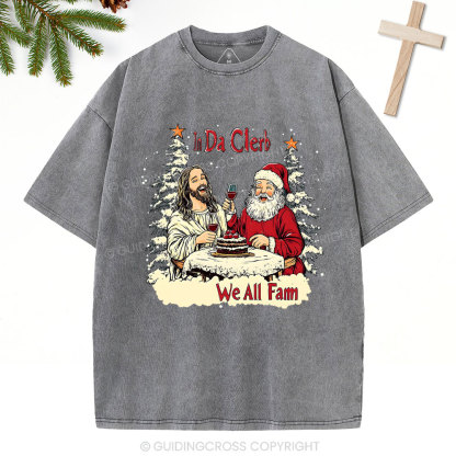 In Da Clerb We All Fam Christian Christmas Washed T-Shirt