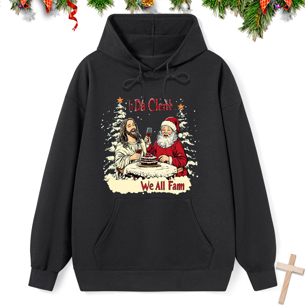 In Da Clerb We All Fam Classic Christian Hoodie