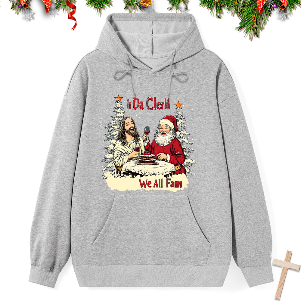 In Da Clerb We All Fam Classic Christian Hoodie