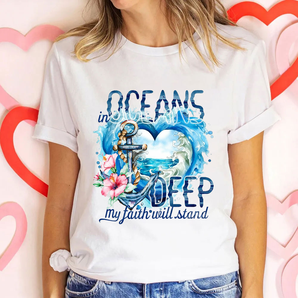 In Deep Ocean My Faith Will Stand Christian T-Shirt