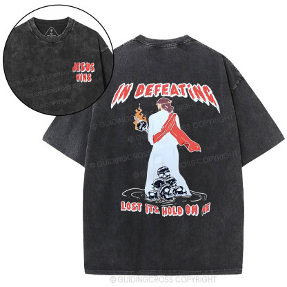 In Defeating Lost It's Hold Christian Washed T-Shirt