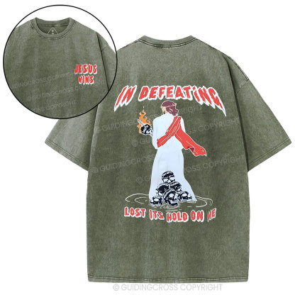 In Defeating Lost It's Hold Christian Washed T-Shirt