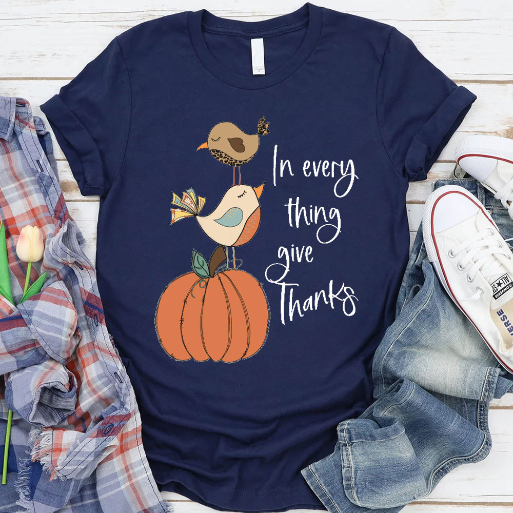 In Everything Give Thanks Christian T-Shirt