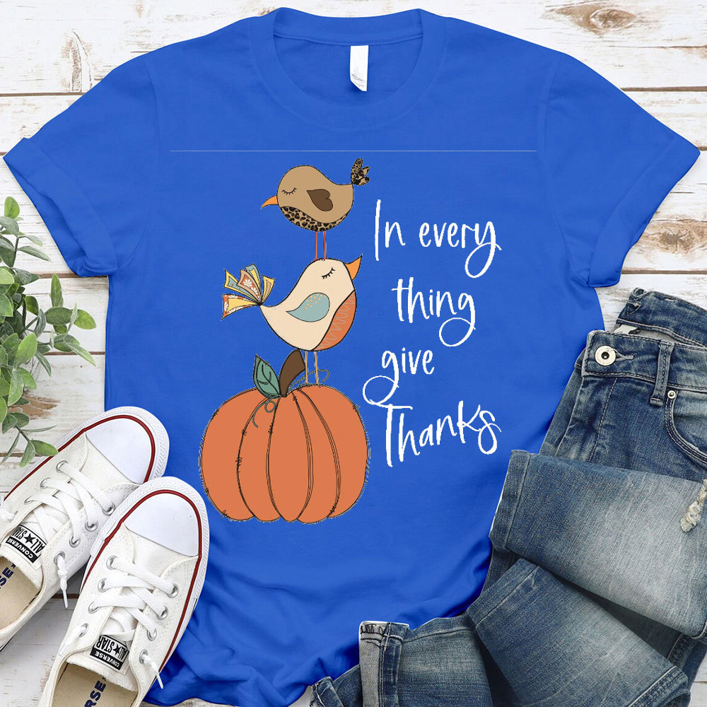 In Everything Give Thanks Christian T-Shirt