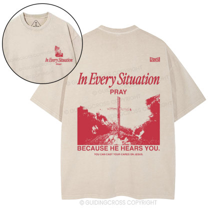 In Every Situation  Pray Christian Washed T-Shirt