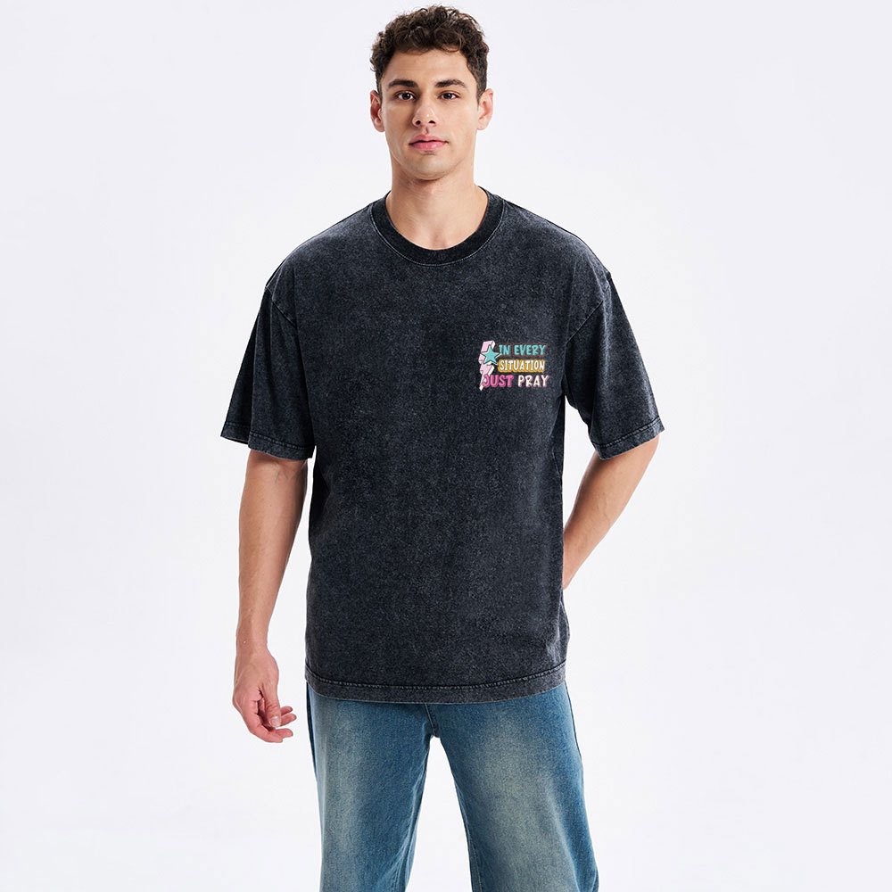 In Every Stiuation Just Pray Christian Washed T-Shirt