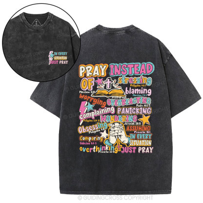 In Every Stiuation Just Pray Christian Washed T-Shirt