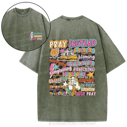 In Every Stiuation Just Pray Christian Washed T-Shirt