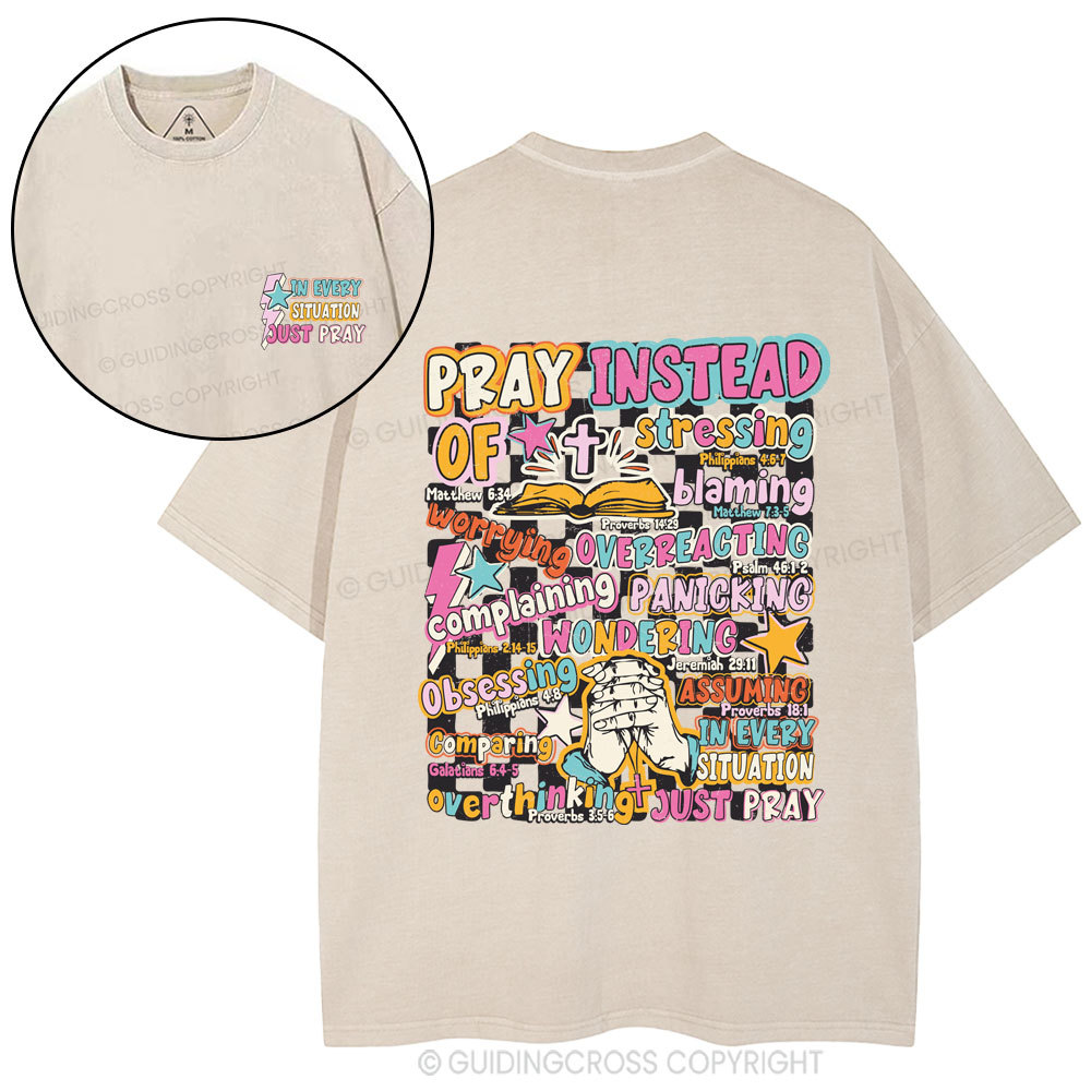 In Every Stiuation Just Pray Christian Washed T-Shirt
