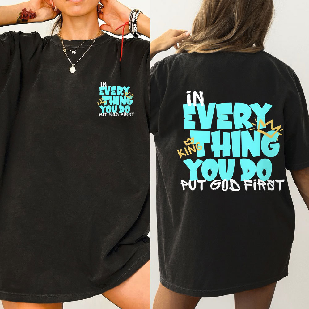 In Every Thing You Do Chirstian Washed T-Shirt