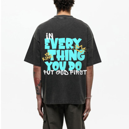 In Every Thing You Do Chirstian Washed T-Shirt