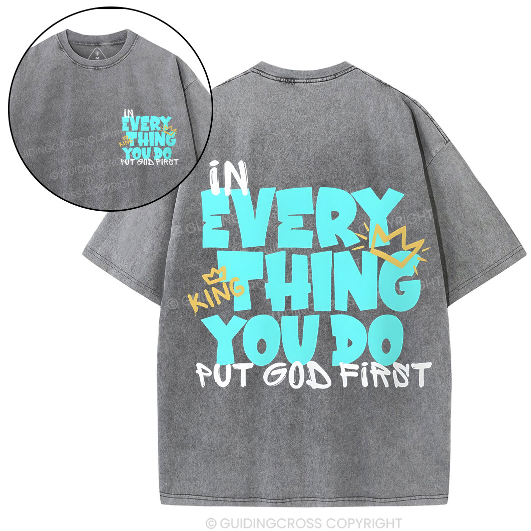 In Every Thing You Do Chirstian Washed T-Shirt