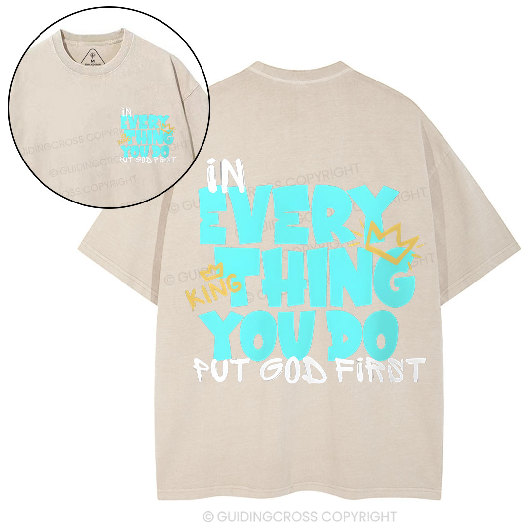 In Every Thing You Do Chirstian Washed T-Shirt