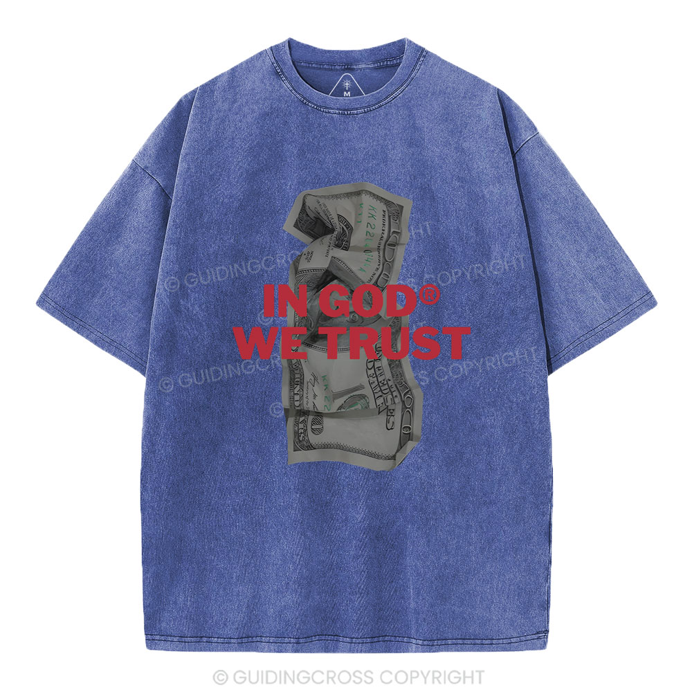 In God We Trust Christian Washed T-Shirt
