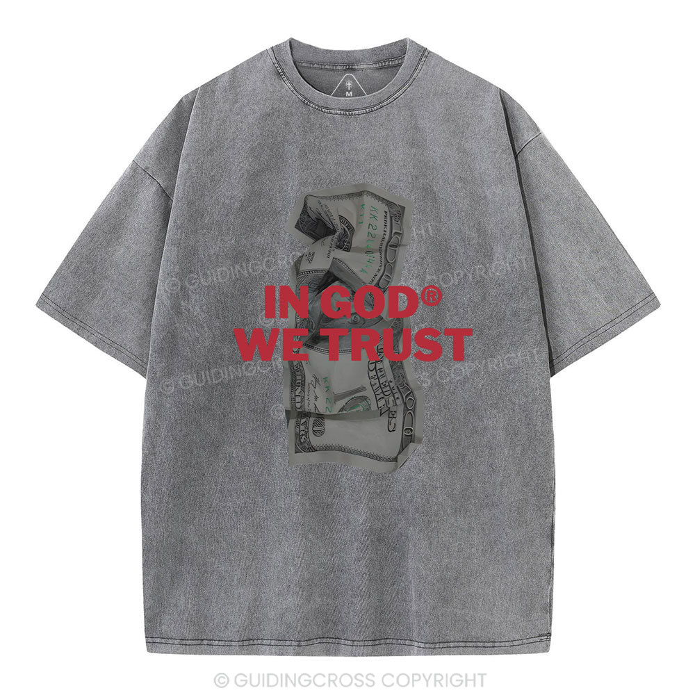 In God We Trust Christian Washed T-Shirt