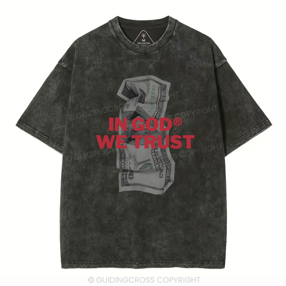 In God We Trust Christian Washed T-Shirt