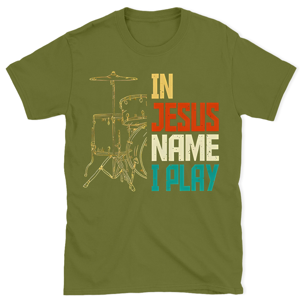 In Jesus Name I Play T-Shirt