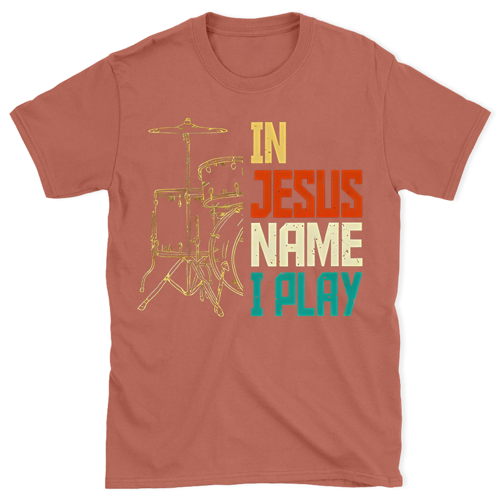 In Jesus Name I Play T-Shirt