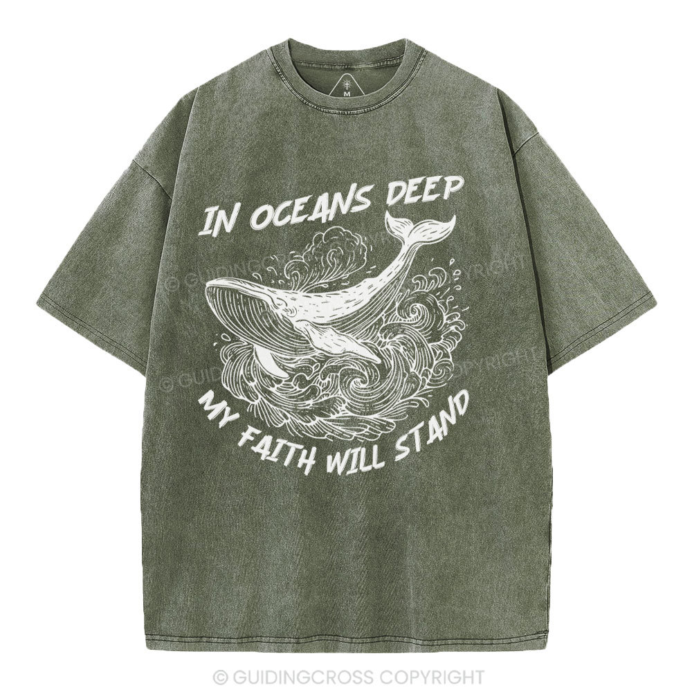 In Oceans Deep My Faith Will Stand Christian Washed T-Shirt