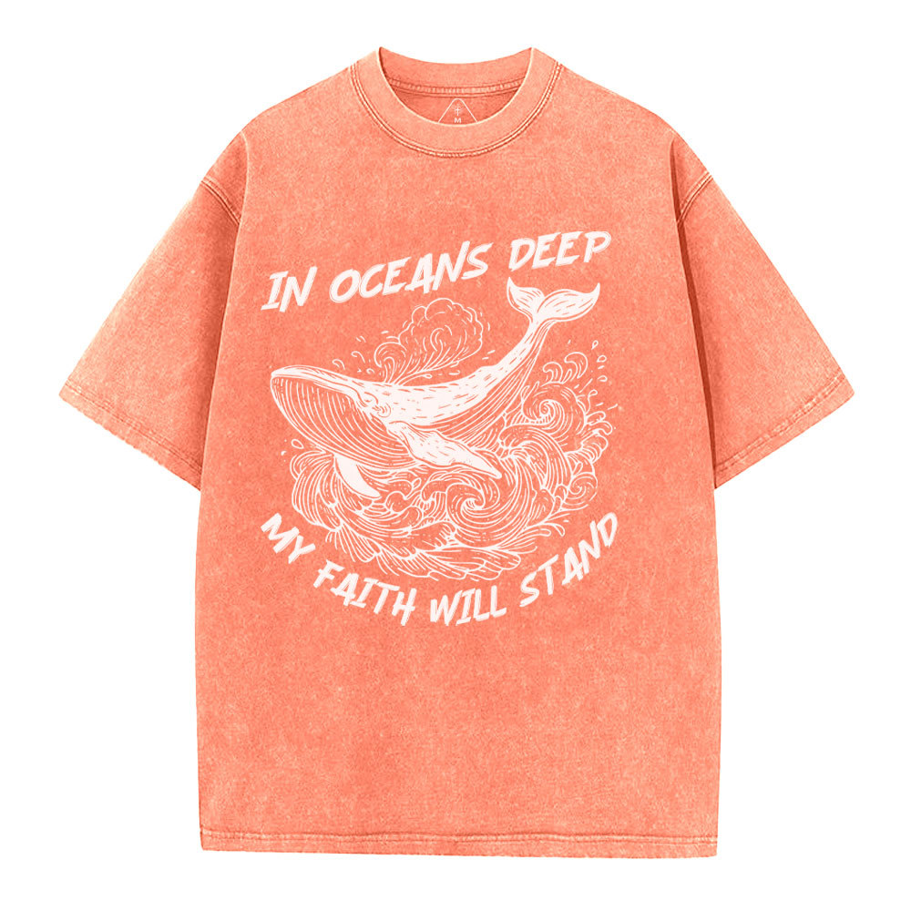 In Oceans Deep My Faith Will Stand Christian Washed T-Shirt