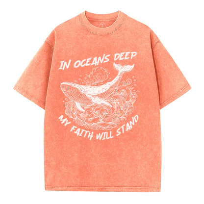 In Oceans Deep My Faith Will Stand Christian Washed T-Shirt