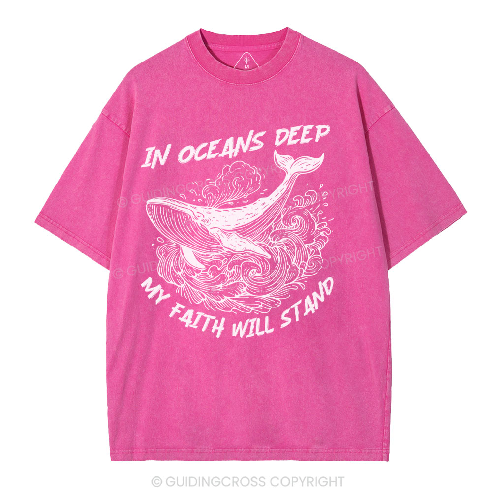 In Oceans Deep My Faith Will Stand Christian Washed T-Shirt