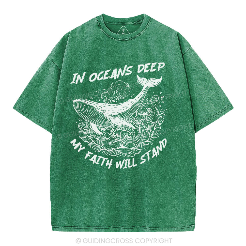 In Oceans Deep My Faith Will Stand Christian Washed T-Shirt