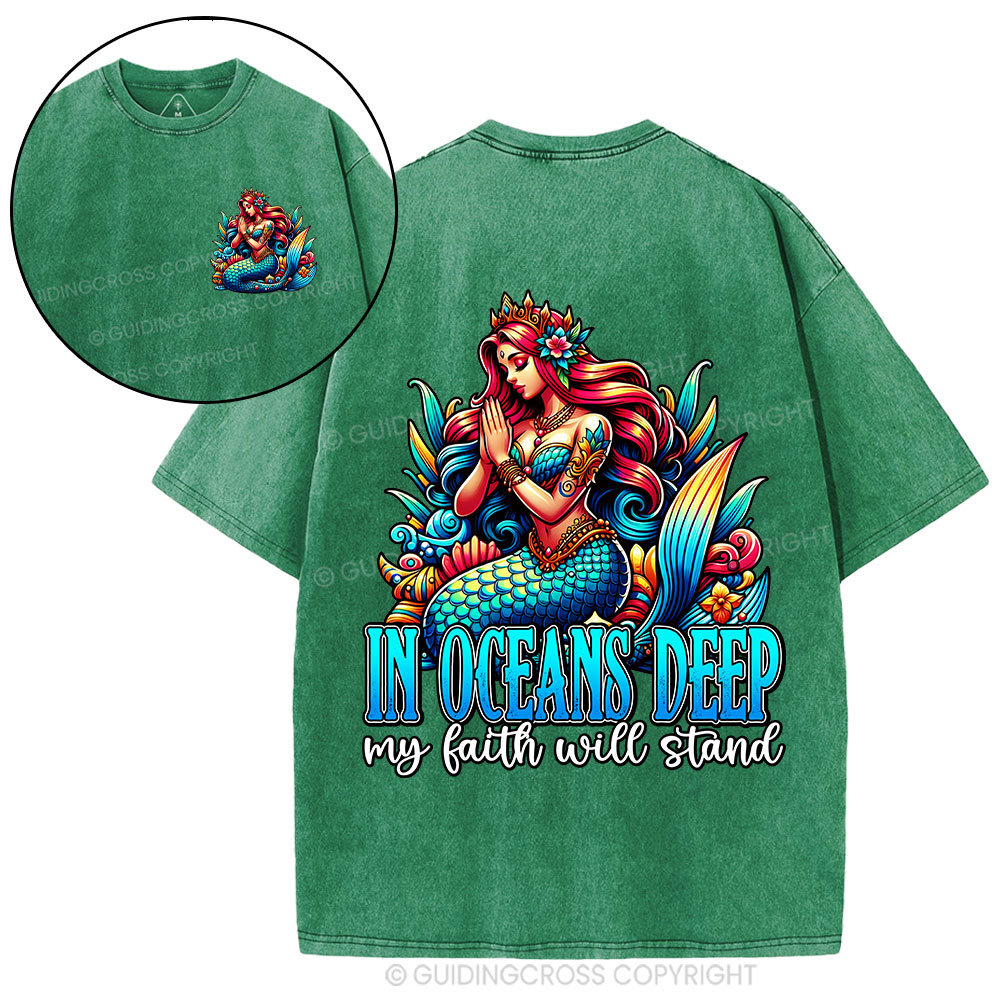 In Oceans Deep My Faith Will Stand Christian Washed T-Shirt