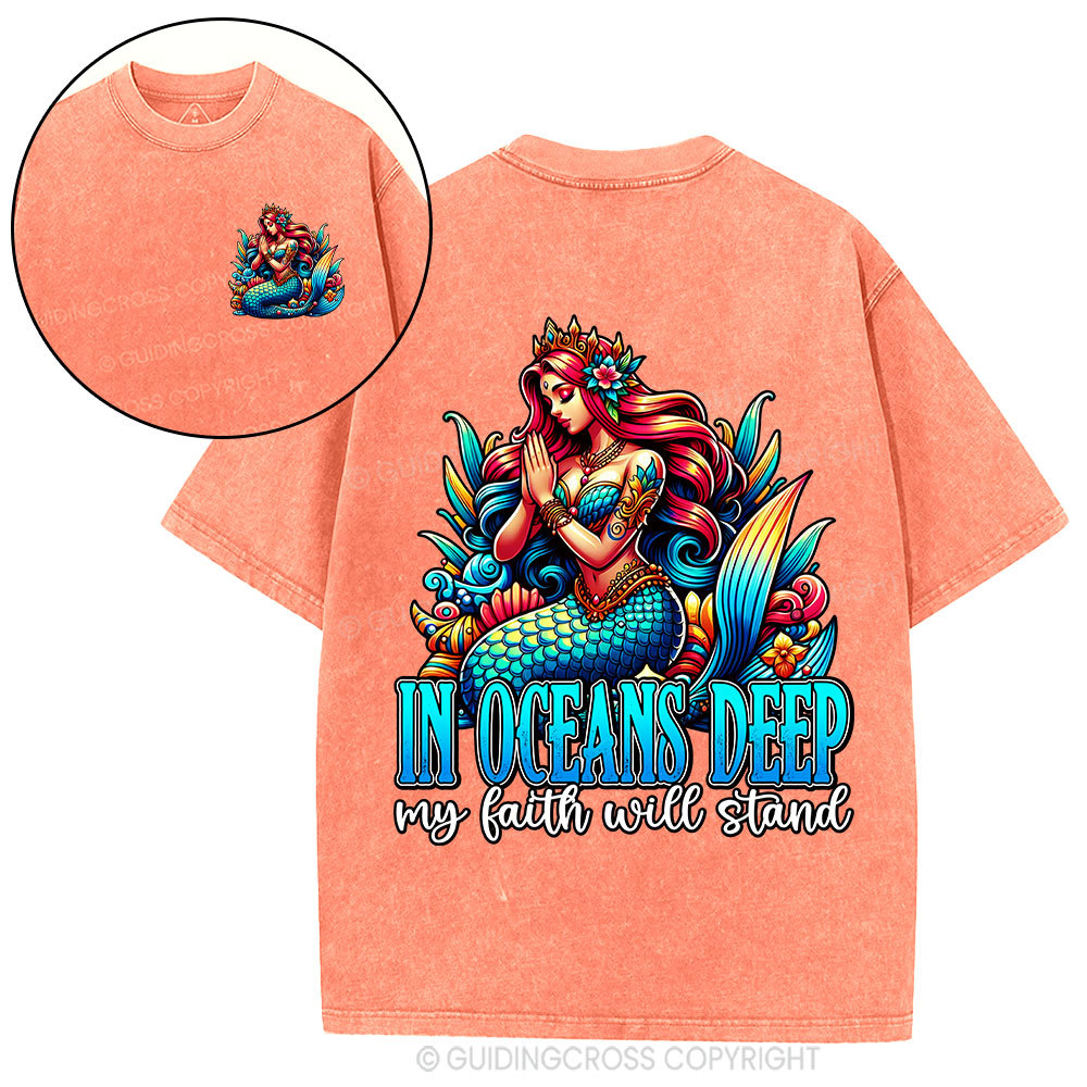 In Oceans Deep My Faith Will Stand Christian Washed T-Shirt
