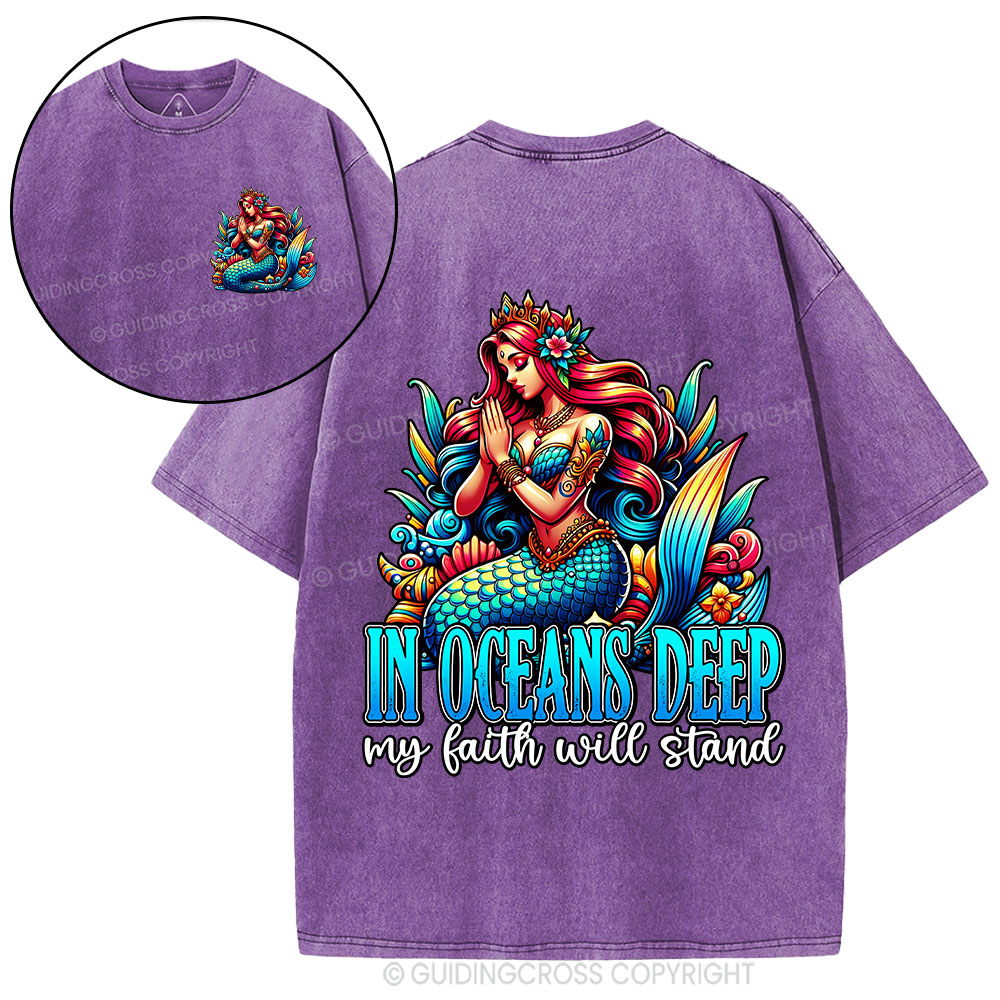 In Oceans Deep My Faith Will Stand Christian Washed T-Shirt