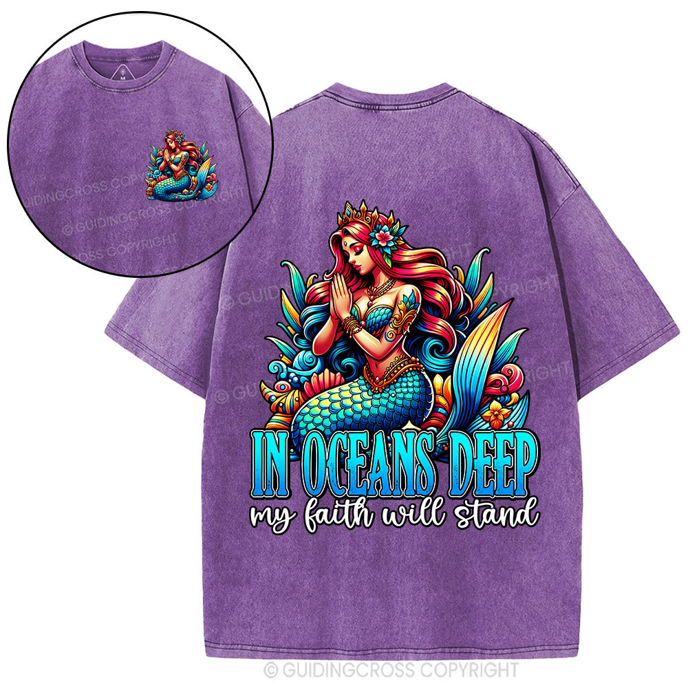 In Oceans Deep My Faith Will Stand Christian Washed T-Shirt
