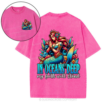In Oceans Deep My Faith Will Stand Christian Washed T-Shirt