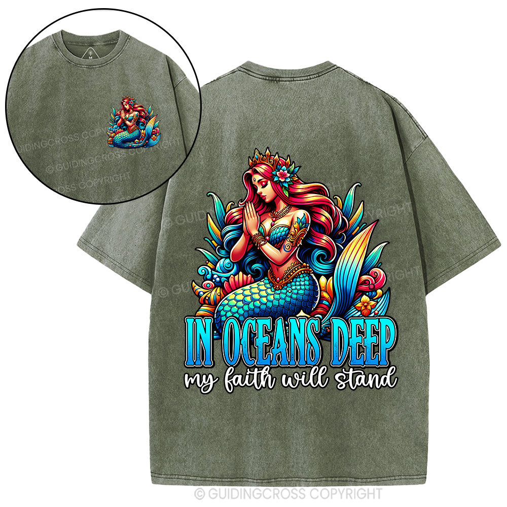 In Oceans Deep My Faith Will Stand Christian Washed T-Shirt
