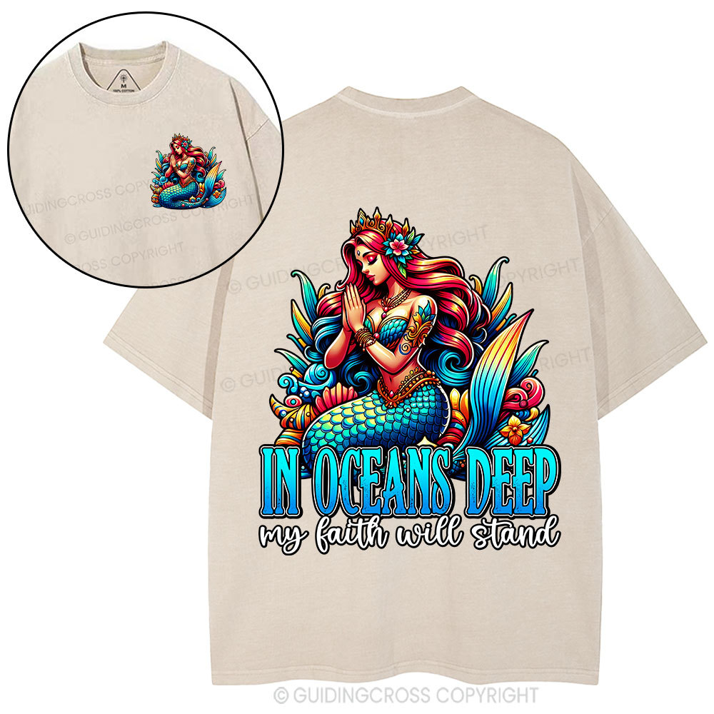 In Oceans Deep My Faith Will Stand Christian Washed T-Shirt
