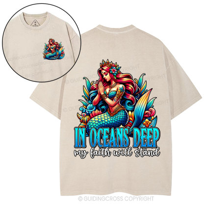 In Oceans Deep My Faith Will Stand Christian Washed T-Shirt