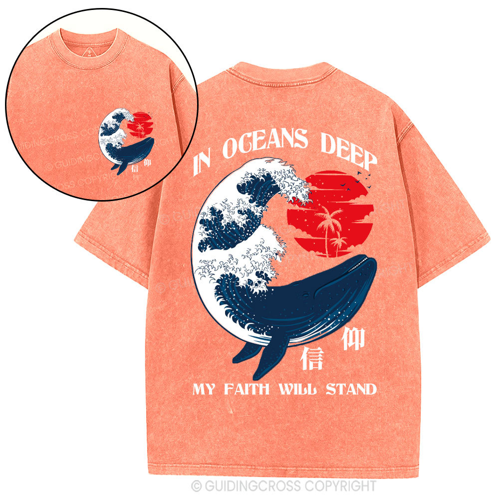 In Oceans Deep My Faith Will Stand Whale Christian Washed T-Shirt